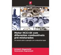 Motor HCCI-DI com diferentes combustíveis pré-misturados: Um estudo sobre a operação com combustível duplo