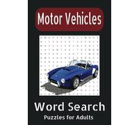Motor Vehicles Word Search Puzzle Book: Word Searches with Easy to Read Print about Motor Vehicles, Cars and Motorcycles | 6x9 inches, 110 pages | 50+ ... Gift for Vacations, Holidays and Free Times