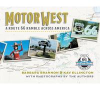 Motor West: A Route 66 Ramble Across America