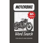Motorbike Word Search Puzzle Book: Word Searches with Easy to Read Print about Motorbikes, Motorcycle Racing, Motorbike Touring [6x9, 110 pages] 50+ Puzzles...Gift for Vacations, Holiday and Free Time
