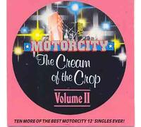 Motorcity-The Cream of the Crop 2 (12" Singles) - Pat Lewis, Billy Griffin, Frances Nero, Hattie Littles, Johnny Bristol..