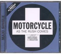 MOTORCYCLE - As the Rush Comes