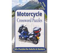 Motorcycle Crossword Puzzle Book: Fun Easy to Read Print Puzzles for Motorcycle Enthusiasts, Bike Mechanics and More | 6x9 inches, 120 pages | 50+ ... | Gift for Vacations and Leisure Time