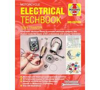 Motorcycle Electrical Techbook: From Basic Electrical Theory to Complex Electronic Systems, This Manual Meets the Needs of the Professional and Amateur Technician (Haynes Techbook)