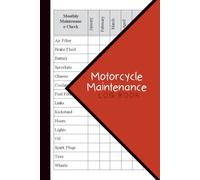 Motorcycle Maintenance Log Book: 6x9 inches , 110 Pages