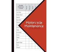 Motorcycle Maintenance Log Book: 6x9 inches , 110 Pages