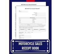 Motorcycle Sales Receipt Book: 50 Forms for DMV, Title Transfer, and Legal Proof of Purchase | As-Is Vehicle Sales Receipts | 8.5 x 11 inches.