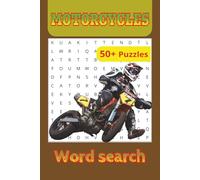 Motorcycle Word Search for Adults and Teens: 50+ Motorcycle-Themed Word Search Puzzles to Explore the World of Motorcycles for Bike Lovers