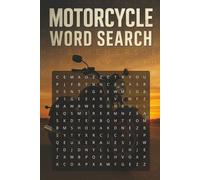 Motorcycle Word Search: Motorcycle Word Search: 55 Engaging Puzzles Celebrating Motorcycle Life - A 6x9 Word Search Book for Adults, Bikers, and True Motorcycle Enthusiasts