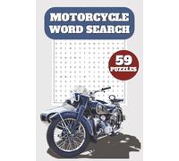 Motorcycle Word Search Puzzle Book: for Kids and Adults | 59 Bikers-Themed Puzzles | Fun Brain Games in 6x9 Travel Size | Easy to Read | With Solutions