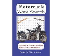 Motorcycle Word Search Puzzle Book: Word Searches and Easy to Read Print about Motorcycles, Motorcycle Riding, Mechanics, Harleys and More / 6x9 ... Holidays, Road Trips and Free time.