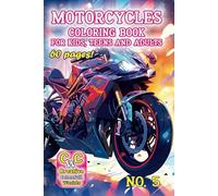 „Motorcycles Coloring Book for Kids, Teens, and Adults No 5, 60 pages by Creative Colorfull Worlds: Unleash Your Inner Artist and Explore the Thrilling World of Motorcycles!