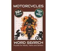 Motorcycles Word Search Puzzle Book for Bikers: 50 Plus Easy to Read and Travel Friendly Puzzles for Adults, Seniors, and Teens | Perfect for ... daddy, brother, colleagues, classmates