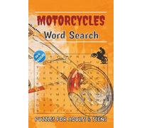 Motorcycles Word Search Puzzle Book: Word Searches with Easy to Read Print about Motorcycles, Motorcycle facts, and More! | 6x9 inches, 110 pages | ... for holidays, free times and Motorheads!