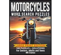 Motorcycles Word Search Puzzles: Large Print Edition | 100 Themed Puzzles + Solutions for Seniors, Adults and Teens | American Bikes, Sport, Culture & Tech