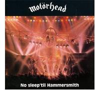 Motorhead - No Sleep 'til Hammersmith