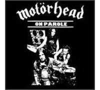 Motorhead - on Parole