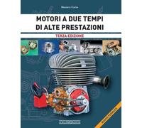 Motori a due tempi di alte prestazioni (Tecnica auto e moto)