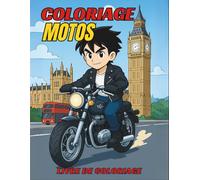 MOTOS LIVRE DE COLORIAGE: 50 illustrations de motos à colorier dans un style manga et cartoon. Activité créative pour enfants et ados fans de deux-roues.
