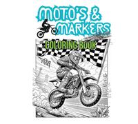 MOTO'S & MARKERS COLORING BOOK: MOTOCROSS COLORING BOOK