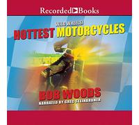 Motos más calientes (serie The Wild Wheels!)
