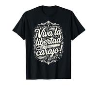 Motosierra Viva la Libertad Carajo Reformer Libertad Camiseta