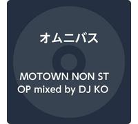 Motown Non-Stop Mixed by DJ Komori (Japan Only)