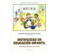 Motricidad en Educación Infantil: Propuestas prácticas para el aula: 118 (Materiales para educadores)