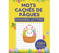 Mots Cachés de Pâques: Plus de 100 Grilles en Grandes Lettres pour Adultes et Séniors - Avec Solutions