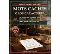 Mots Cachés Gros Caractères: 100 grilles de mots mêlés grand format pour adultes et aînés - un mot mystère dans chaque grille, 1900 mots, solutions incluses
