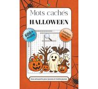 Mots cachés - Halloween: Jeux de mots cachés | 600+ mots et lexique complet | Format pratique 15,24 x 22,86 cm