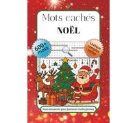 Mots cachés - Noël: Jeux de mots cachés | 600+ mots et lexique complet | Format pratique 15,24 x 22,86 cm