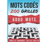 Mots Codés: 200 Grilles | Gros Caractères | Stimulant, amusant et anti-stress | Idée cadeau original.