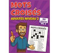 Mots Croisés Adultes Niveau 2: Jeux de réflexion à niveau moyen, solutions fournies