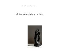 Mots croisés, Maux cachés