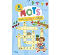 Mots croisés, mêlés, fléchés: 8 ans