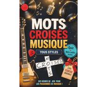 Mots croisés pour adultes - Musique: Tubes cultes, artistes incontournables et grands souvenirs musicaux de tous styles