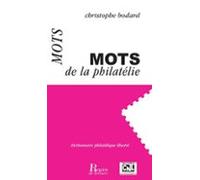 Mots De La Philatélie - Dictionnaire Philatélique Illustré (ebook)