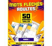 Mots Fléchés Adultes Force 1/4: Cahier de jeux faciles - Activité relaxante et accessible pour adultes et seniors