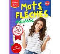 Mots Fléchés pour Adultes - Forces 2 et 4:: 50 Grilles avec Solutions - Grand Format - Stimulant et Anti-Stress - Idée Cadeau Original