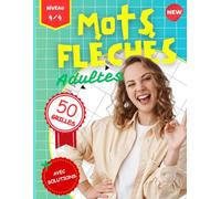 Mots Fléchés pour Adultes - Forces 4 et 4: 50 Grilles avec Solutions - Grand Format - Stimulant et Anti-Stress - Idée Cadeau Original