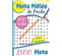 Mots Mêlés: 1500 Mots Mêlés - Format de Poche - 100 grilles avec solutions - 15.24 x 22.86 cm