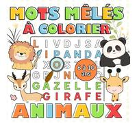 Mots Mêlés à Colorier Animaux pour Enfant 6 à 10 ans: Livre d'Activités de 200 Mots Cachés à Trouver et à Colorier et 50 Grilles avec Solutions