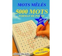 Mots Mêlés Adultes : 100 Grilles - 5000 Mots à Trouver - Format Poche avec Solutions