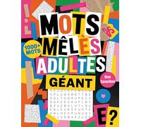 Mots Meles Adultes Geant: Livre Relaxant En Grandes Lettres Pour Adultes & Seniors