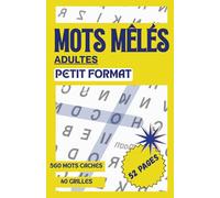 mots mêlés adultes petit format: Mots mêlés de poche | 560 mots mêlés cachés | 40 grilles | carnet de mots cachés