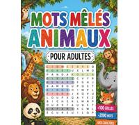 Mots mêlés animaux pour adultes: Grands caractères, avec solutions : grilles thématiques sur la faune, le zoo, la forêt et les réserves naturelles (Collection de Mots Mêlés en Français)