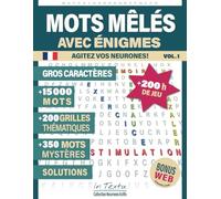 Mots Mêlés Avec Énigmes: plus de 15 000 Mots, 200 Grilles, 350 mots mystères