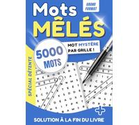 Mots Mêlés avec Mot Mystère - +5000 Mots Cachés en Grandes Grilles - Livre de Jeux pour Adultes et Seniors: 160 grilles avec mot mystère et sa ... pour stimuler mémoire et concentration