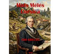 Mots Mêlés Corse - Histoire: 100 Grilles Thématiques - 2 par Page - Avec Solutions